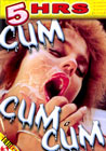 5 Hours Cum Cum Cum